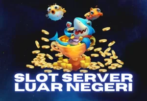 Slot Server Luar Negeri